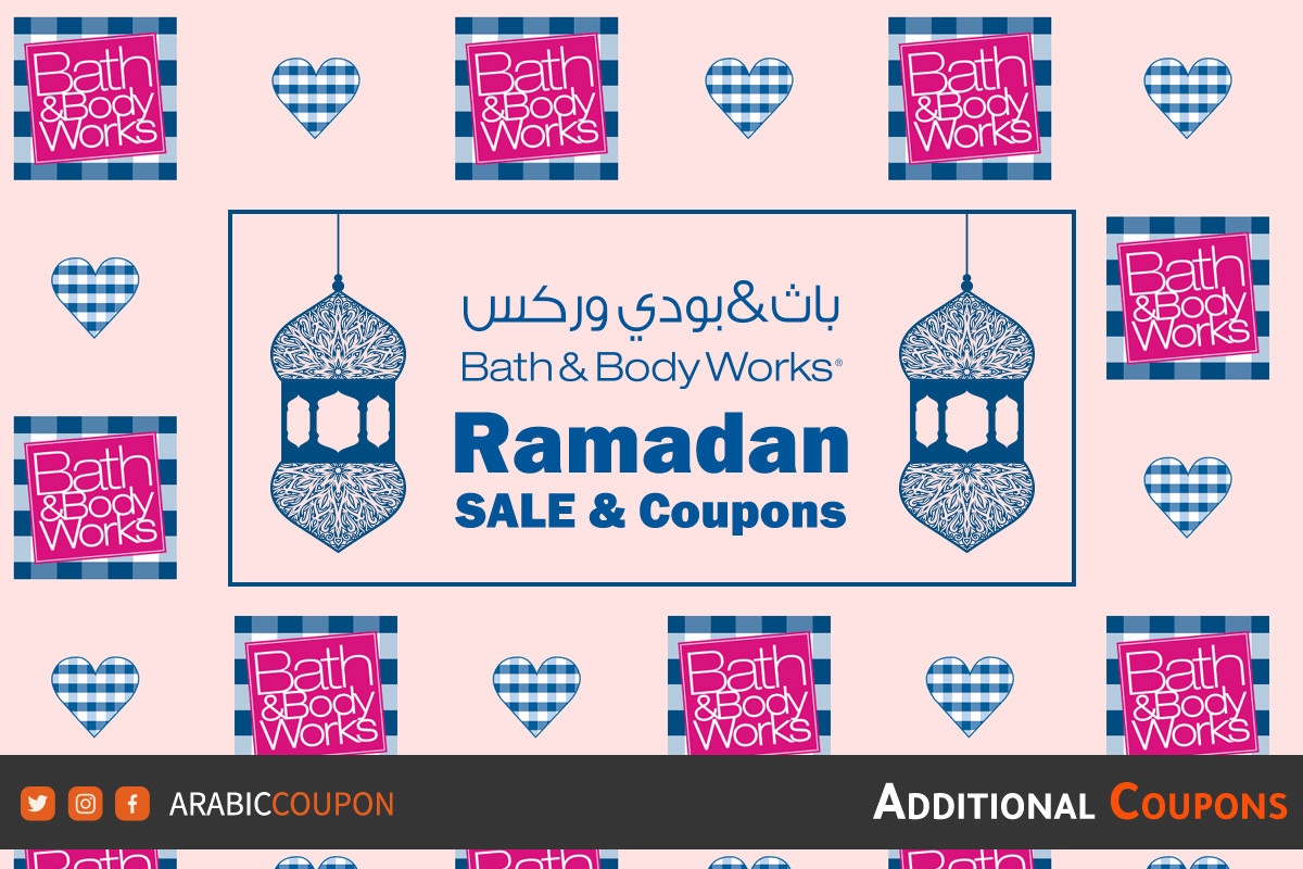 Bath & Body Works Ramadan SALE & coupon code in Bahrain